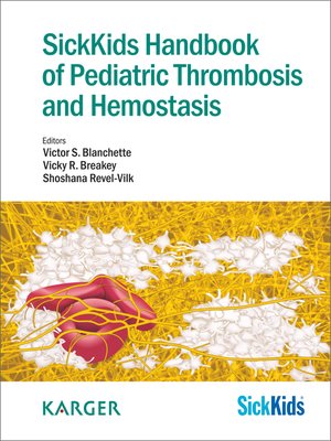 cover image of SickKids Handbook of Pediatric Thrombosis and Hemostasis